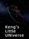 Keng's Little Universe