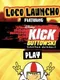 Kick Buttowski: Loco Launcho