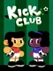Kick Club