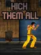 Kick Them All