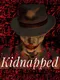 Kidnapped