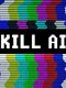 Kill AI