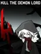 Kill the Demon Lord
