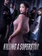 Killing a Superstar