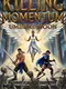 Killing Momentum: Umbral Moon