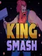 King Smash