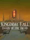 Kingdom Fall: Dawn of the Druid