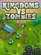 Kingdoms vs. Zombies