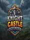 Knight Castle Defender
