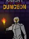 Knight of the Dungeon
