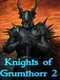Knights of Grumthorr 2