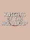 Knights of the Holy Loop