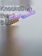 Knockdown the Ball