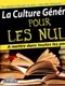 La Culture Generale pour les Nuls