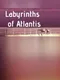 Labyrinths of Atlantis