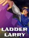 Ladder Larry