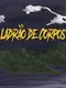 Ladrão de Corpos
