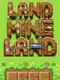 Land Mine Land