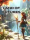 Land of Futures