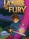 Lands of Fury