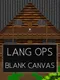 Lang Ops: Blank Canvas