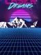 Laser Dreams
