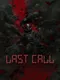 Last Call