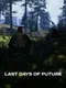 Last Days of Future