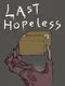 Last Hopeless