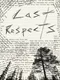 Last Respects