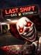 Last Shift: Gas Station