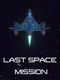 Last Space Mission