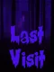 Last Visit