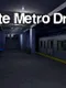 Late Metro Drive