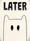 Later