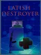 Latish Destroyer
