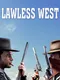 Lawless West
