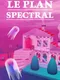 Le Plan Spectral