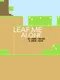 Leaf Me Alone
