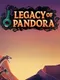 Legacy of Pandora