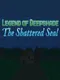 Legend of Deepshade: The Shattered Seal