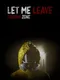 Let Me Leave Corona Zone