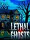 Lethal Ghosts