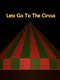 Let's Go To The Circus