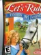 Lets Ride!: Friends Forever