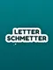 Letter Schmetter