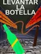 Levantar La Botella