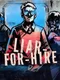 Liar-for-hire