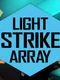 Light Strike Array