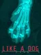 Like a dog